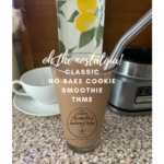 Classic “No-Bake Cookie” Secret Smoothie THME